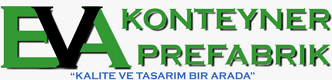 Eva Prefabrik Yapılar, Konteyner Çeşitleri İmalatı ve Satışı